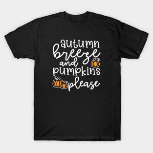 Autumn Leaves and Pumpkins Please Fall Halloween Cute Funny T-Shirt